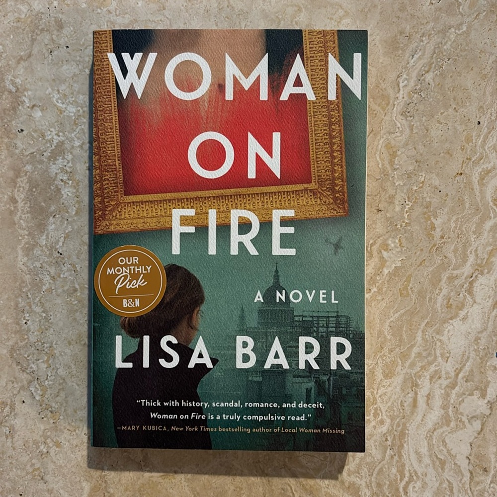 Woman on fire, a novel by Lisa Barr